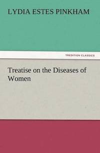 bokomslag Treatise on the Diseases of Women