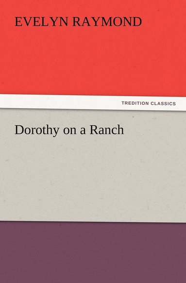 bokomslag Dorothy on a Ranch