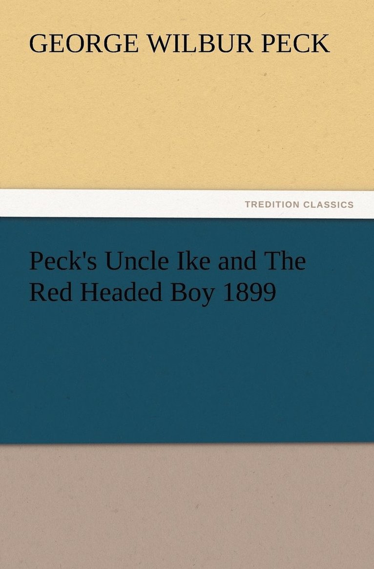 Peck's Uncle Ike and The Red Headed Boy 1899