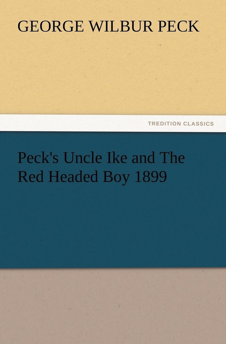 Peck's Uncle Ike and The Red Headed Boy 1899 1