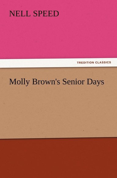bokomslag Molly Brown's Senior Days