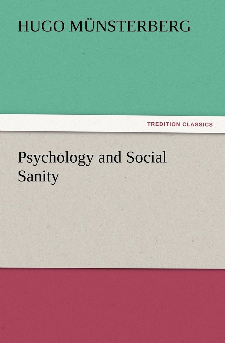 Psychology and Social Sanity 1