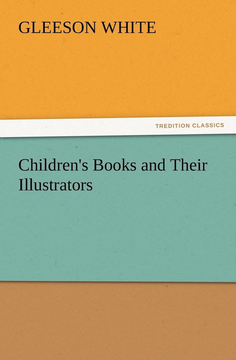 Children's Books and Their Illustrators 1