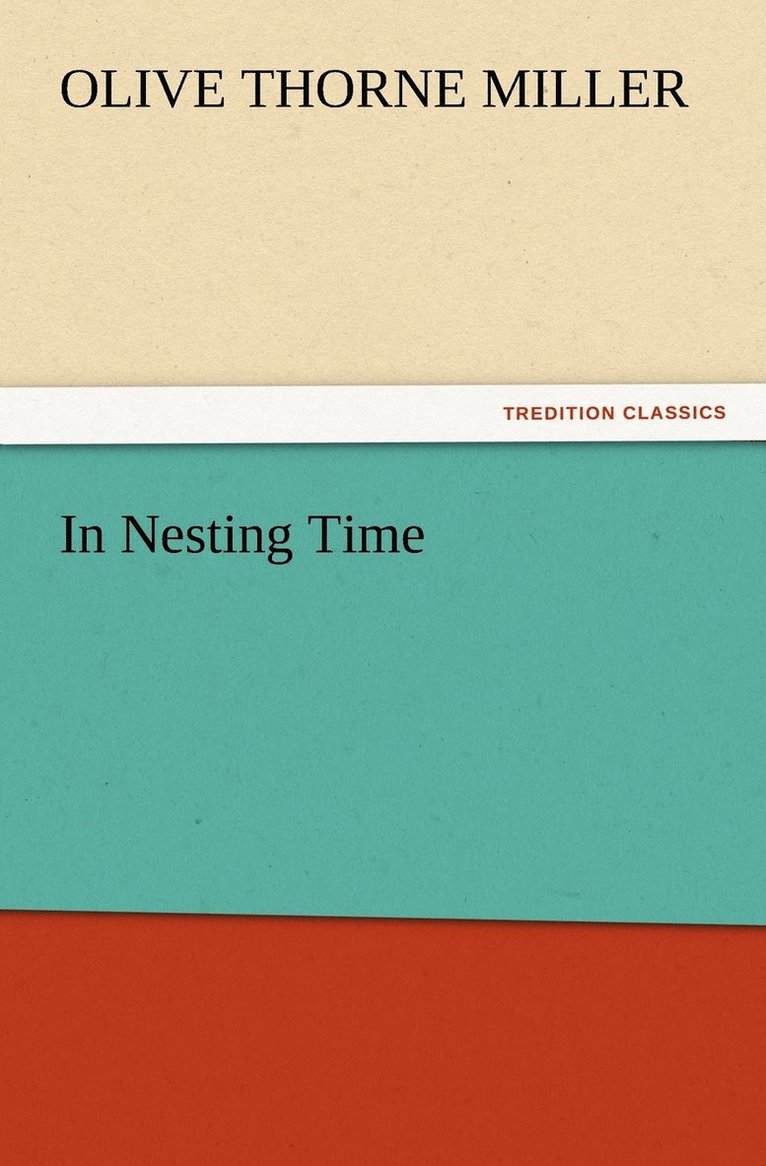 In Nesting Time