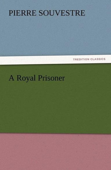 bokomslag Royal Prisoner