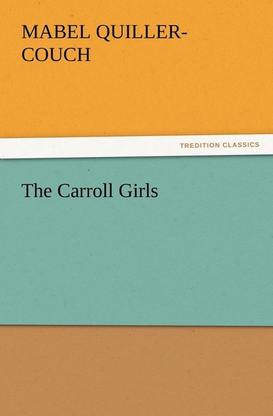 bokomslag Carroll Girls