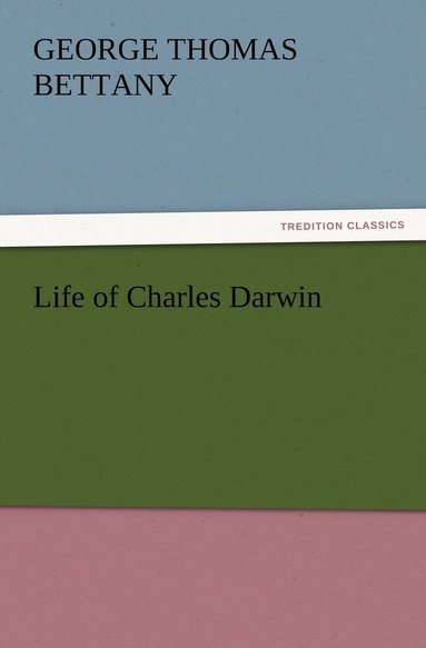 bokomslag Life of Charles Darwin