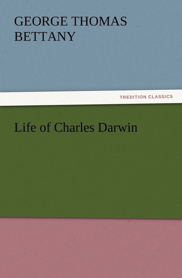 Life of Charles Darwin 1