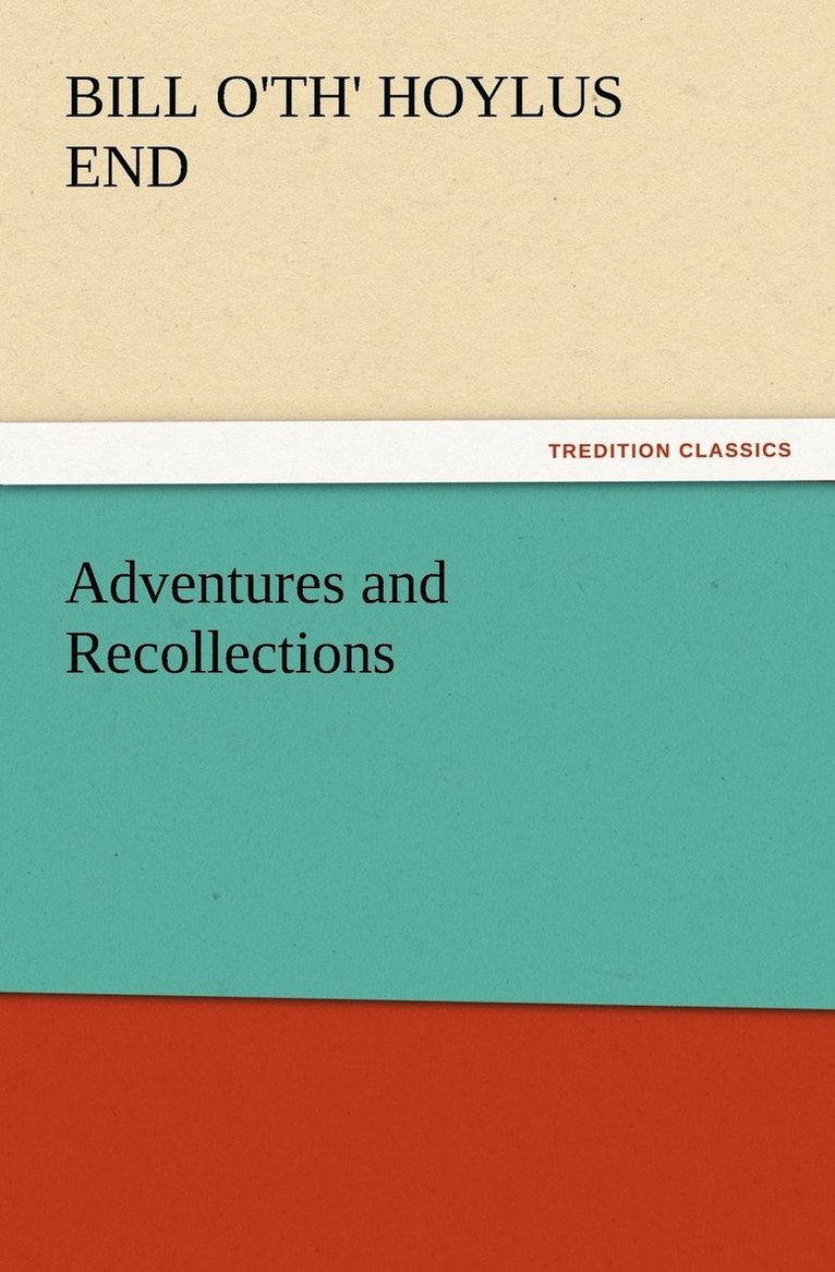 Adventures and Recollections 1