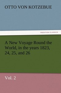 bokomslag New Voyage Round the World, in the years 1823, 24, 25, and 26, Vol. 2