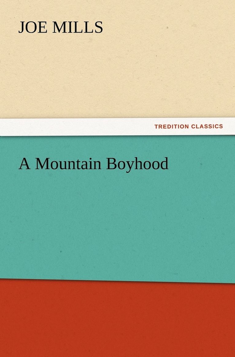 A Mountain Boyhood 1