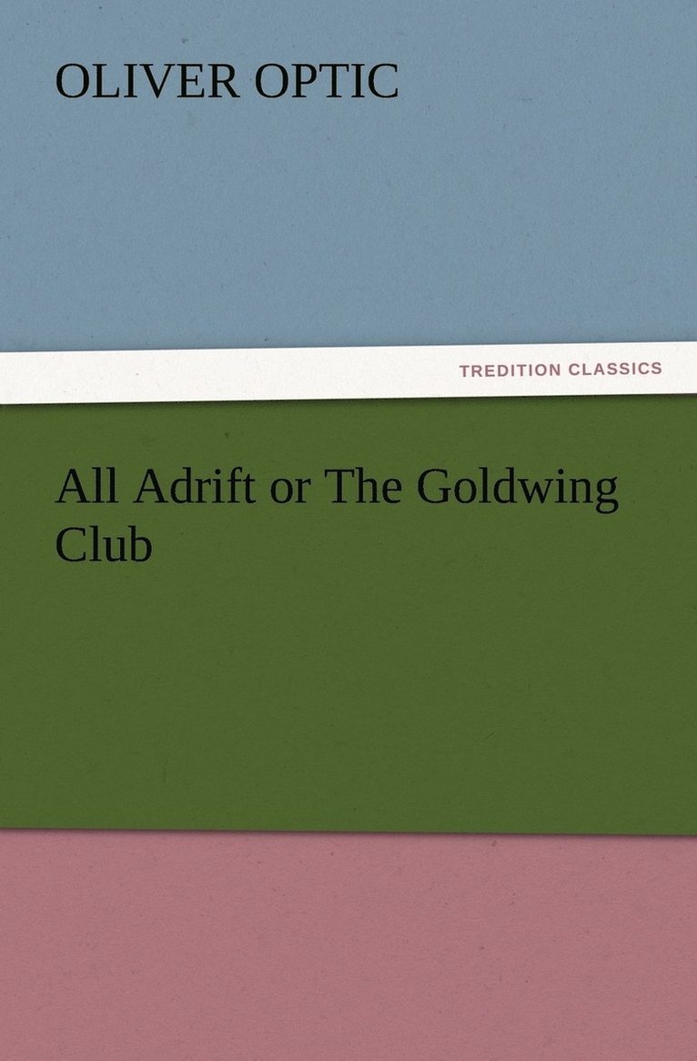 All Adrift or The Goldwing Club 1