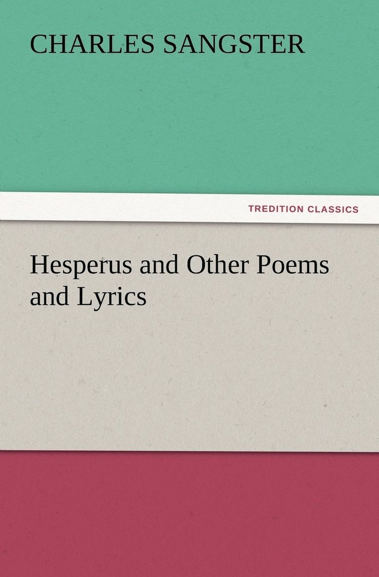 Hesperus and Other Poems and Lyrics 1