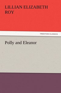bokomslag Polly and Eleanor