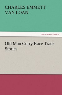 bokomslag Old Man Curry Race Track Stories