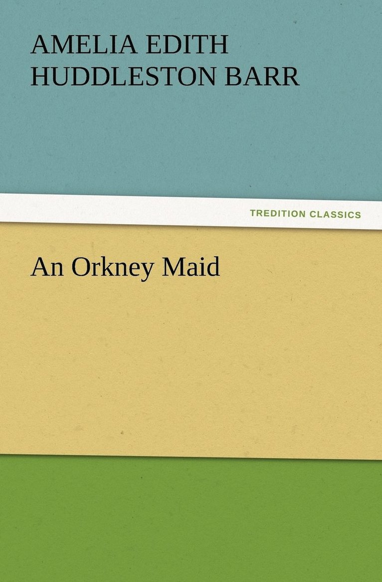 An Orkney Maid 1
