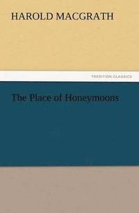 bokomslag Place of Honeymoons