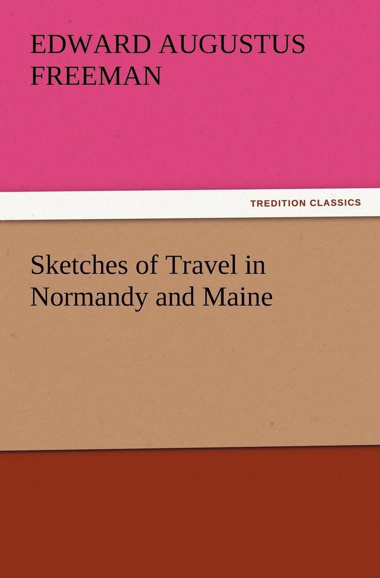 Sketches of Travel in Normandy and Maine 1