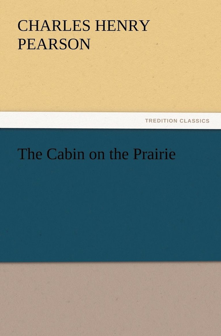 The Cabin on the Prairie 1