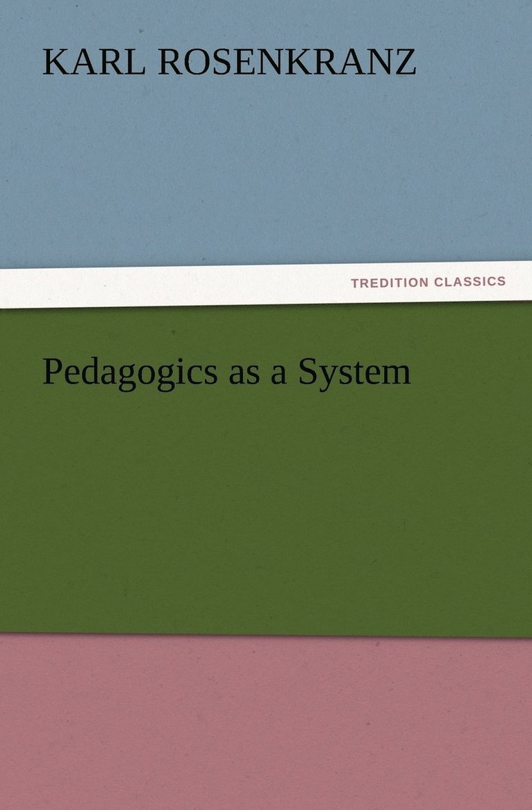 Pedagogics as a System