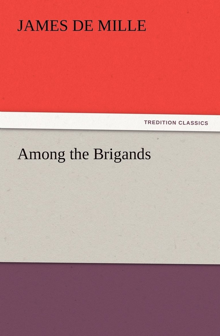 Among the Brigands