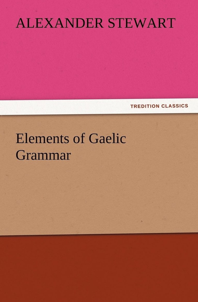 Elements of Gaelic Grammar 1