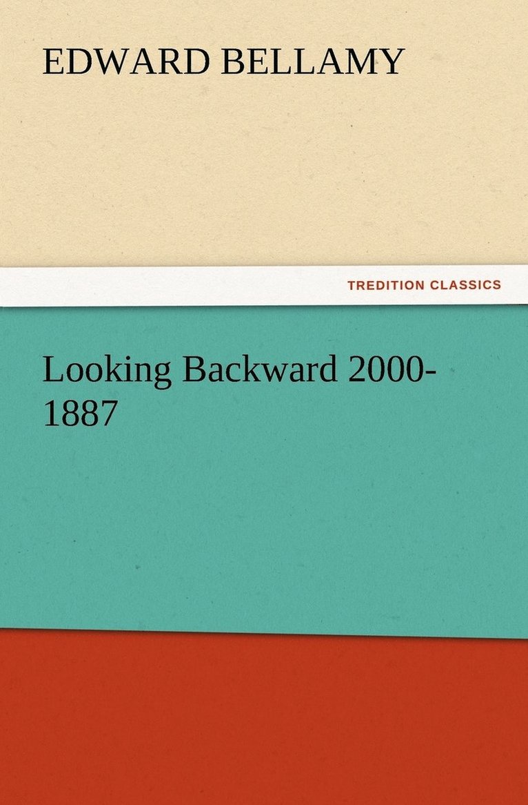 Looking Backward 2000-1887 1