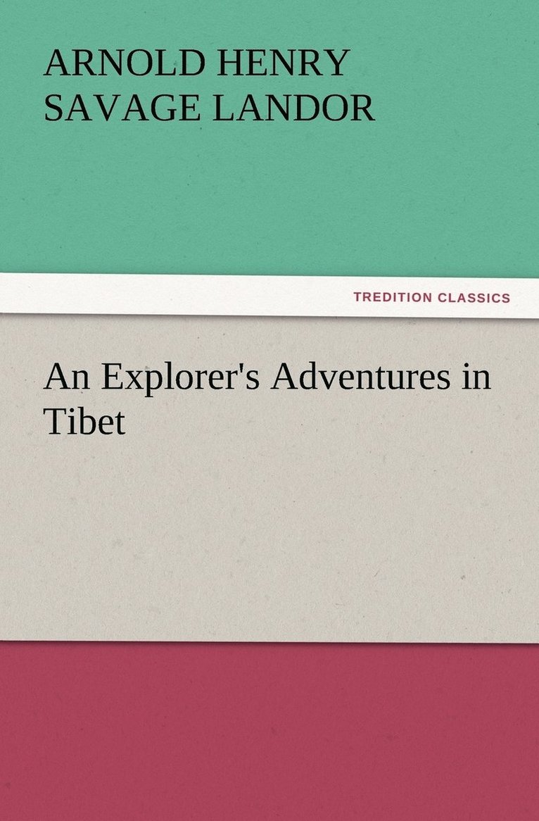 An Explorer's Adventures in Tibet 1