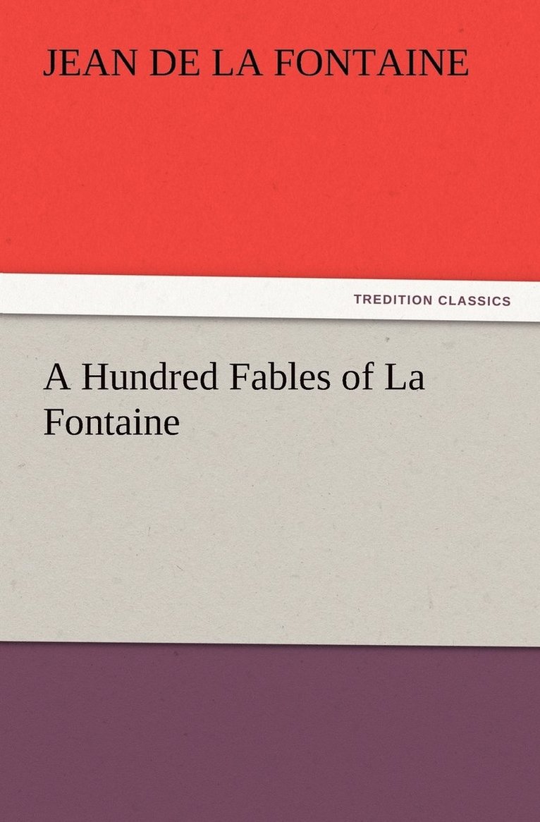 A Hundred Fables of La Fontaine 1