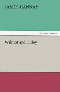 bokomslag Wilmot and Tilley