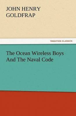 Ocean Wireless Boys and the Naval Code
