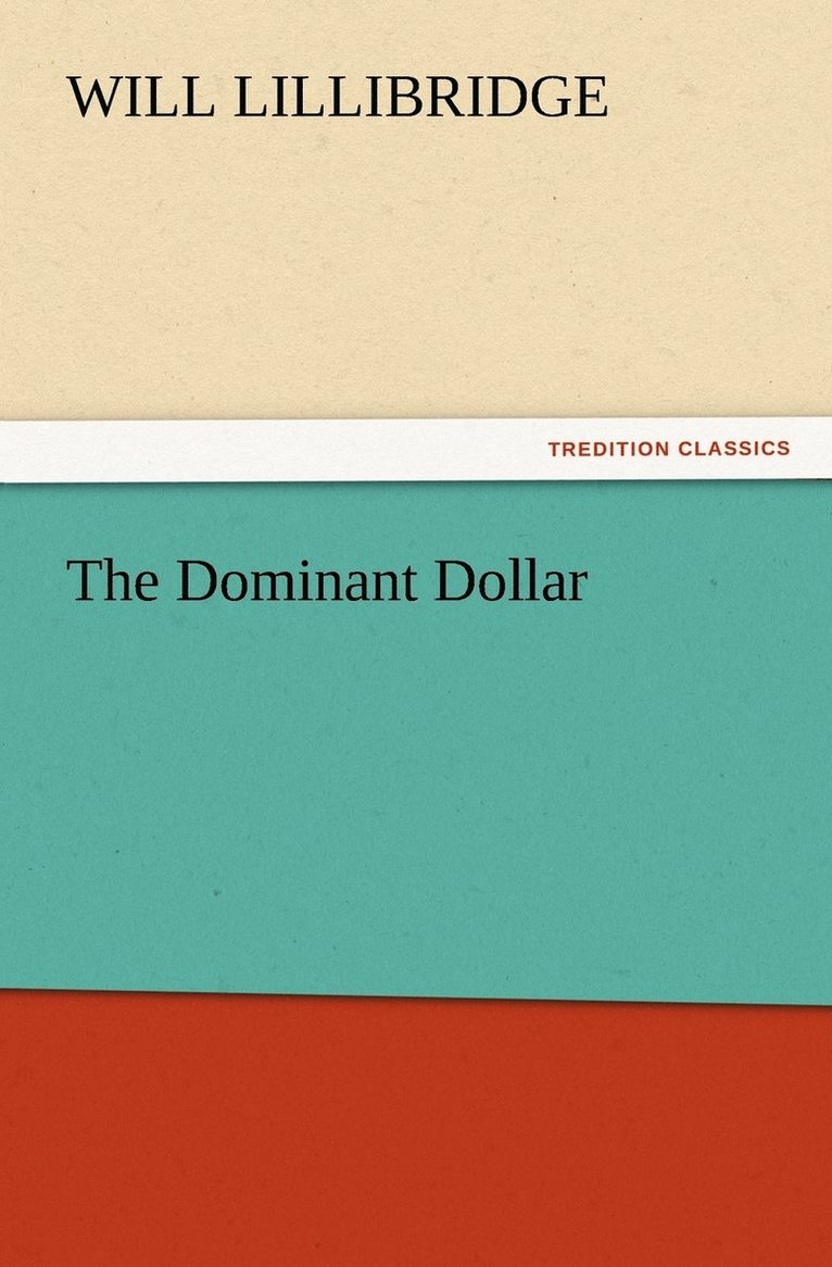 The Dominant Dollar 1