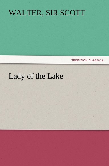 bokomslag Lady of the Lake
