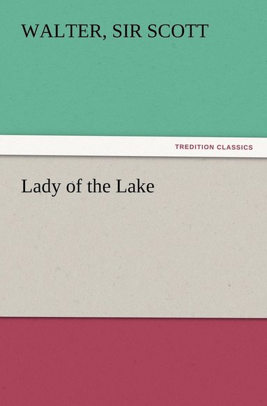 bokomslag Lady of the Lake