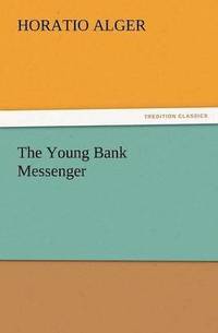 bokomslag The Young Bank Messenger