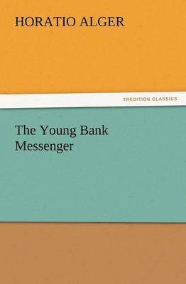 bokomslag The Young Bank Messenger