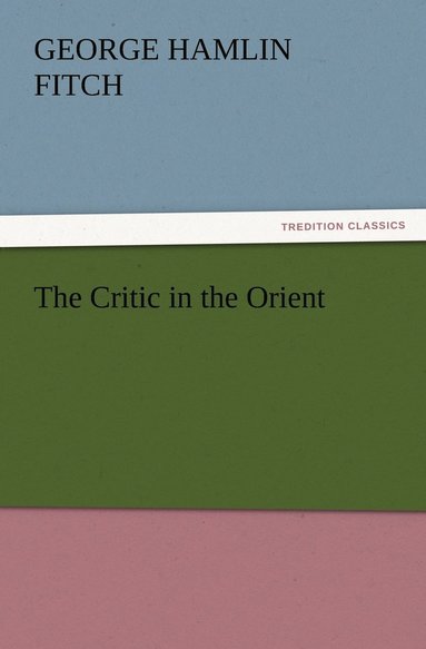 bokomslag Critic in the Orient