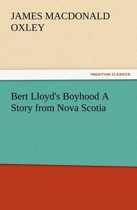 bokomslag Bert Lloyd's Boyhood A Story from Nova Scotia