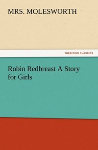 bokomslag Robin Redbreast A Story for Girls