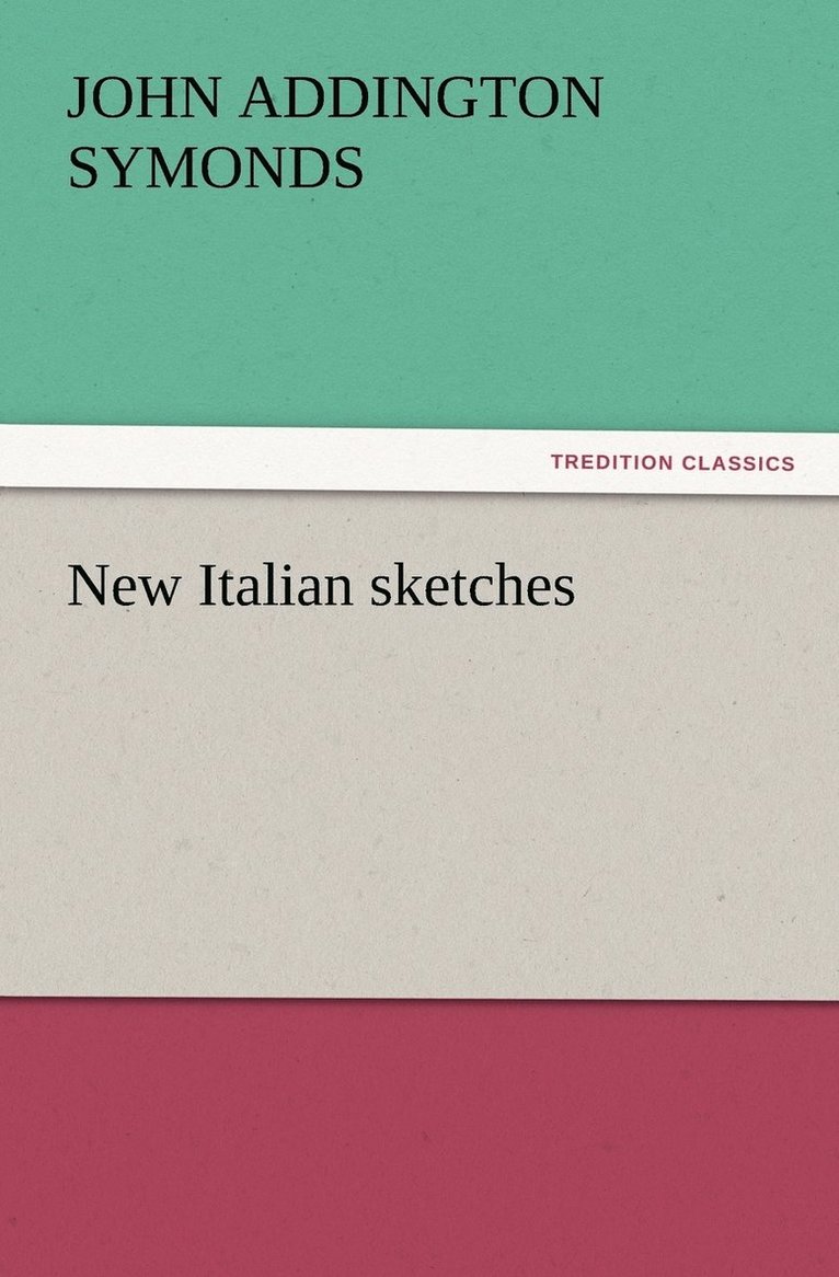 New Italian sketches