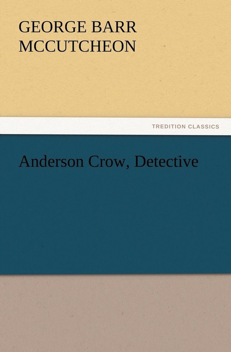 Anderson Crow, Detective 1