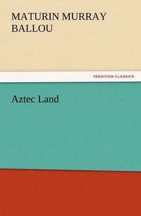 bokomslag Aztec Land