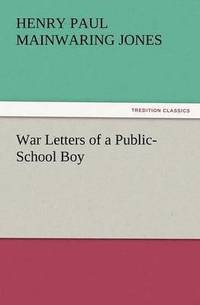 bokomslag War Letters of a Public-School Boy