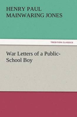 bokomslag War Letters of a Public-School Boy