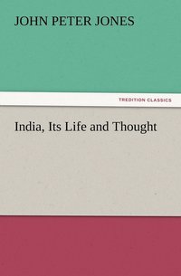 bokomslag India, Its Life and Thought