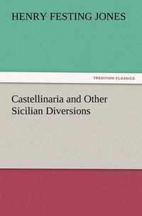 bokomslag Castellinaria and Other Sicilian Diversions