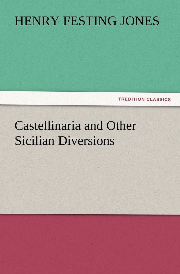 Castellinaria and Other Sicilian Diversions