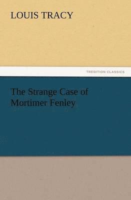 Strange Case of Mortimer Fenley