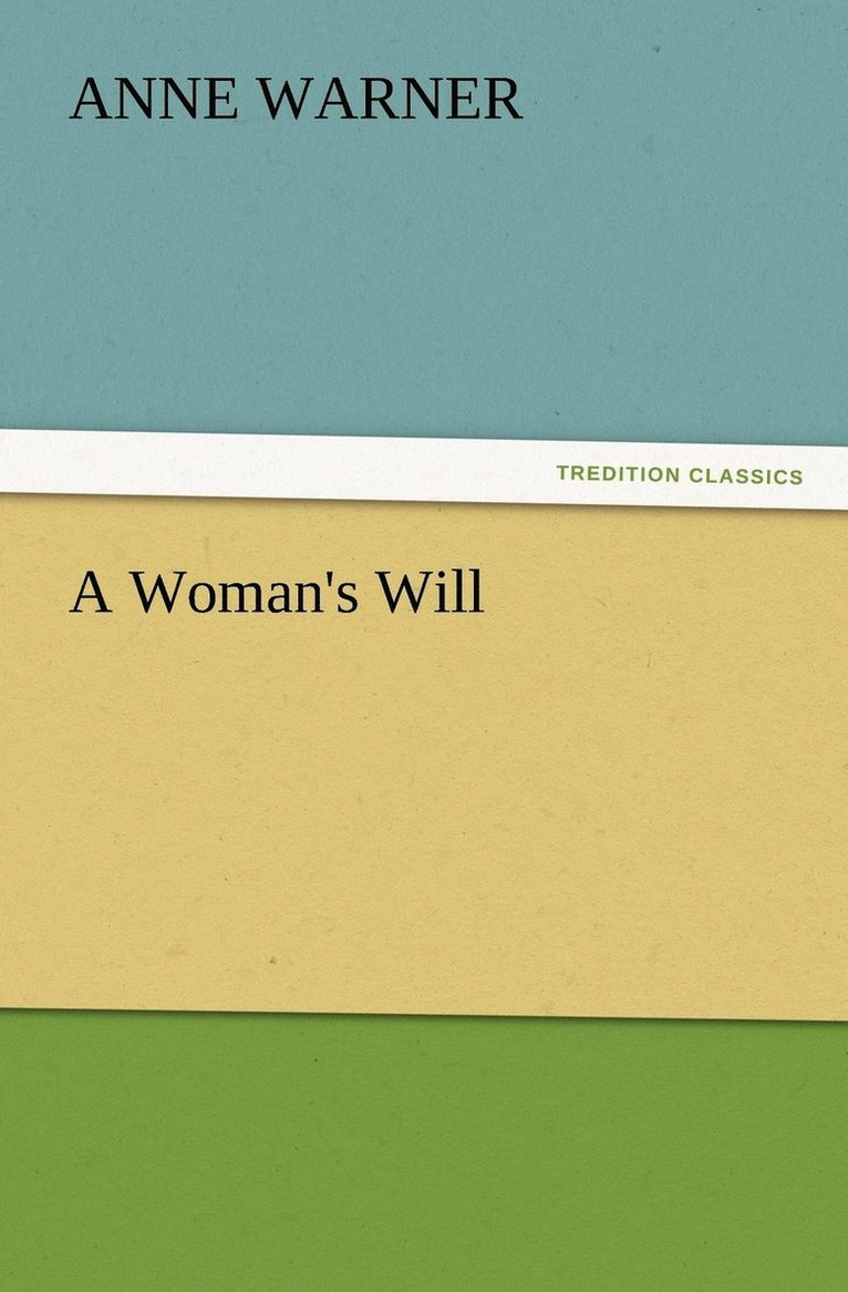 A Woman's Will 1