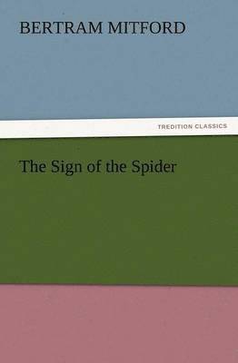 Bertram Mitford - Sign of the Spider, Häftad